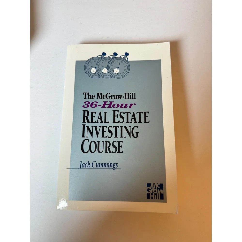 The McGraw Hill 36 Hour‎ Real Estate Investing Course Book by Jack Cummings